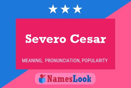 Póster del nombre Severo Cesar