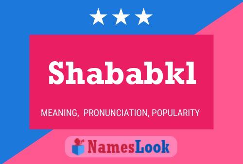 Póster del nombre Shababkl