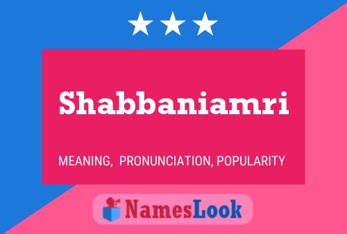 Póster del nombre Shabbaniamri