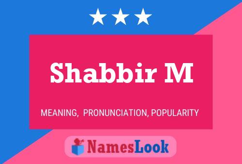 Póster del nombre Shabbir M