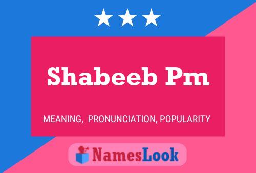 Póster del nombre Shabeeb Pm