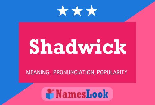 Póster del nombre Shadwick