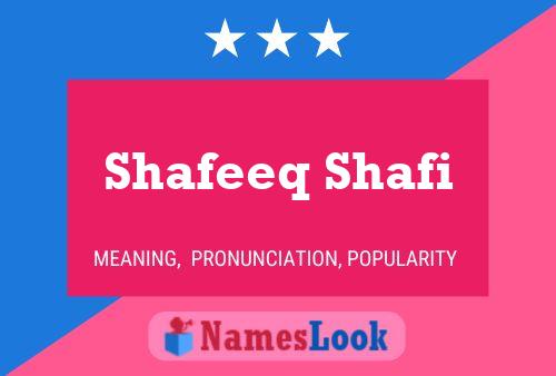 Póster del nombre Shafeeq Shafi