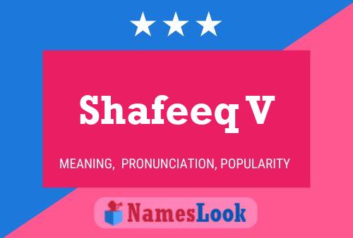 Póster del nombre Shafeeq V