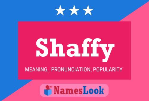 Póster del nombre Shaffy