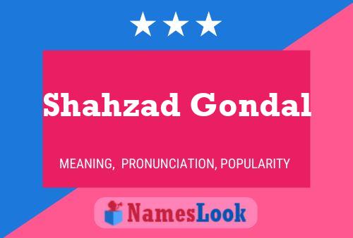 Póster del nombre Shahzad Gondal