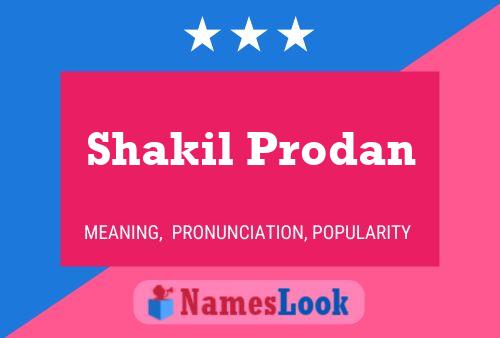 Póster del nombre Shakil Prodan