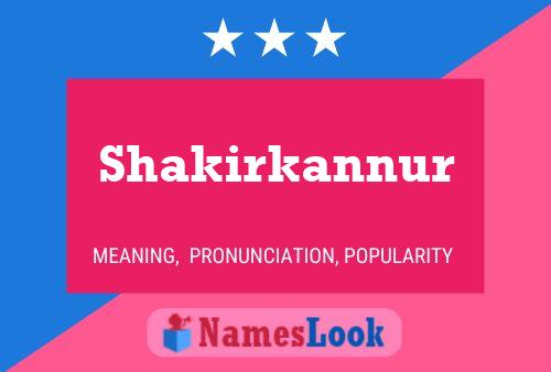 Póster del nombre Shakirkannur