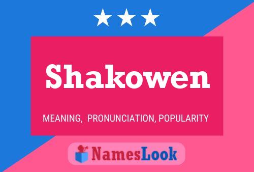 Póster del nombre Shakowen