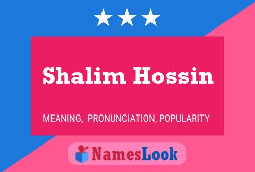 Póster del nombre Shalim Hossin