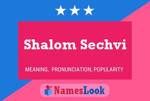 Póster del nombre Shalom Sechvi