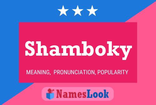 Póster del nombre Shamboky