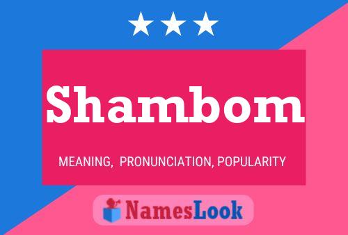 Póster del nombre Shambom