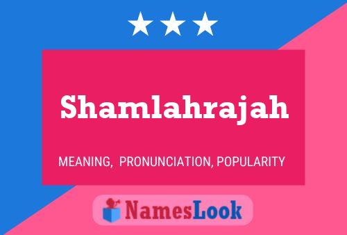 Póster del nombre Shamlahrajah