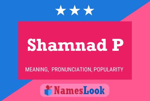 Póster del nombre Shamnad P