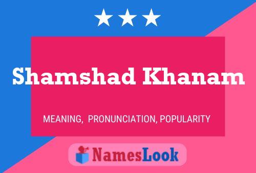 Póster del nombre Shamshad Khanam