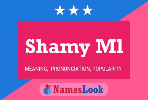 Póster del nombre Shamy Ml