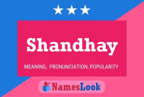 Póster del nombre Shandhay