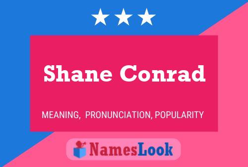 Póster del nombre Shane Conrad