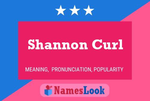 Póster del nombre Shannon Curl