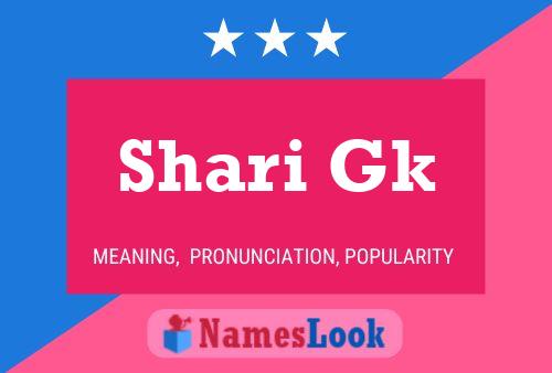 Póster del nombre Shari Gk