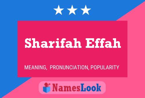 Póster del nombre Sharifah Effah