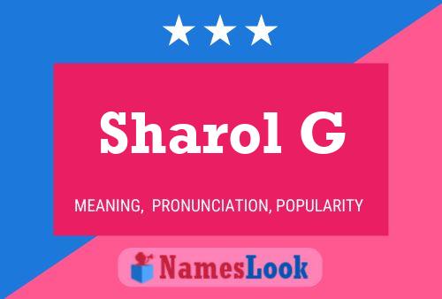 Póster del nombre Sharol G