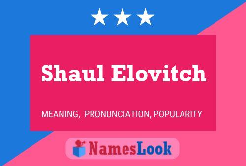 Póster del nombre Shaul Elovitch