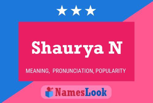 Póster del nombre Shaurya N