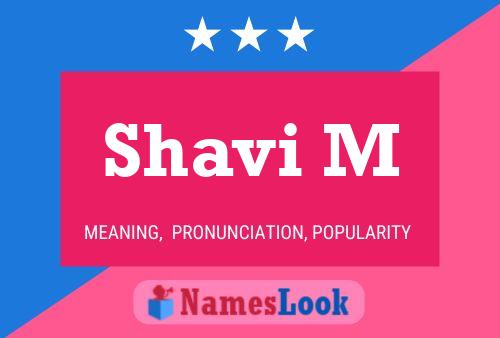 Póster del nombre Shavi M