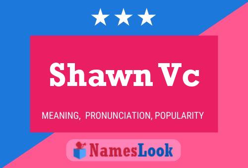 Póster del nombre Shawn Vc