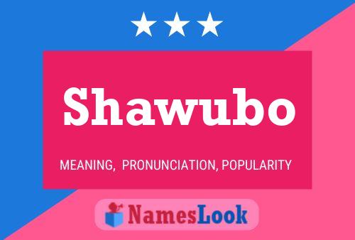 Póster del nombre Shawubo