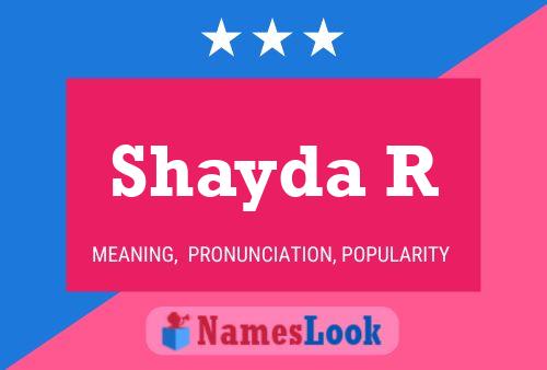 Póster del nombre Shayda R