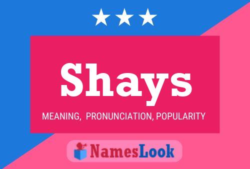 Póster del nombre Shays