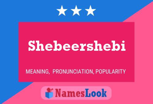 Póster del nombre Shebeershebi