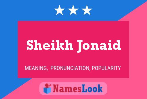 Póster del nombre Sheikh Jonaid