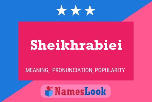 Póster del nombre Sheikhrabiei