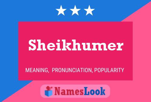 Póster del nombre Sheikhumer