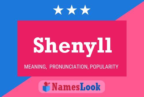 Póster del nombre Shenyll