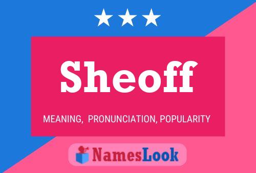 Póster del nombre Sheoff