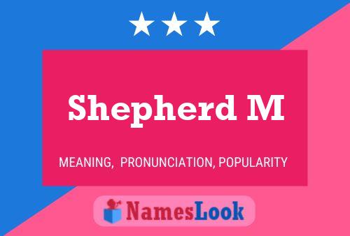 Póster del nombre Shepherd M