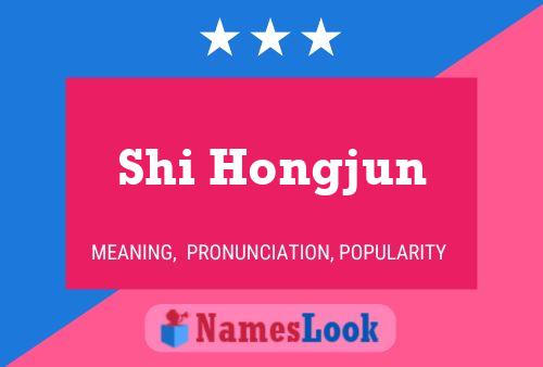 Póster del nombre Shi Hongjun