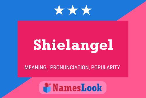 Póster del nombre Shielangel