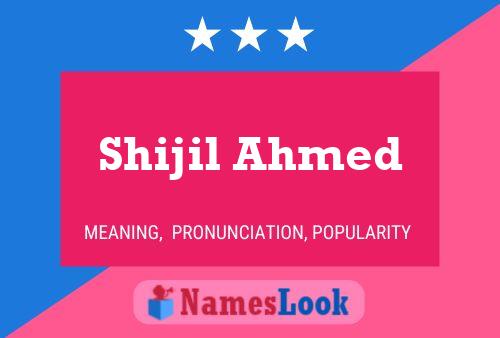 Póster del nombre Shijil Ahmed