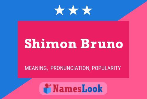 Póster del nombre Shimon Bruno