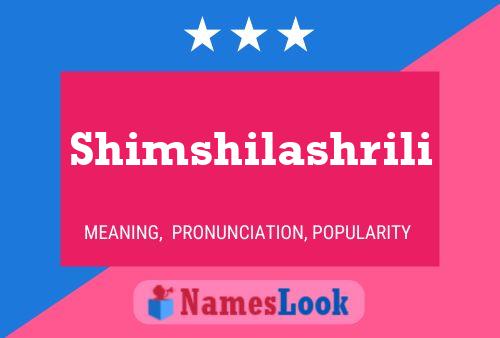 Póster del nombre Shimshilashrili