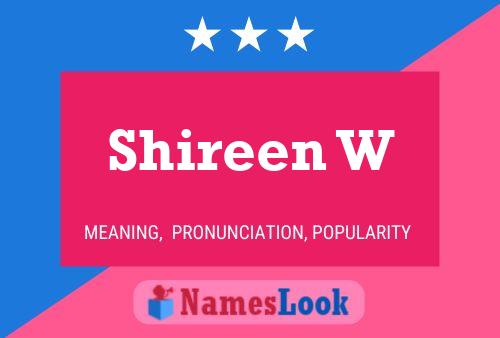 Póster del nombre Shireen W