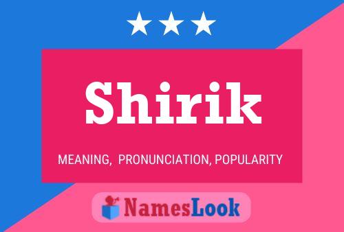 Póster del nombre Shirik