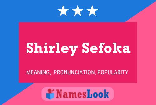 Póster del nombre Shirley Sefoka