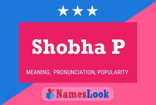 Póster del nombre Shobha P